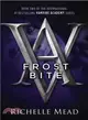 Frostbite ─ A Vampire Academy Novel