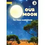 OUR MOON - OUR YARNING