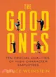 The Good Ones ― Ten Crucial Qualities of High-Character Employees