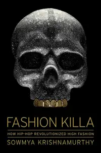 在飛比找誠品線上優惠-Fashion Killa: How Hip-Hop Rev