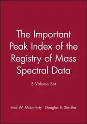 The Important Peak Index of the Registry of Mass Spectral Data, 3 Volume Set by