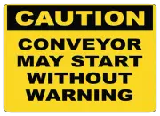 OSHA CAUTION: CONVEYER START NO WARNING | Adhesive Vinyl Sign Decal