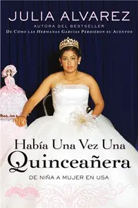 在飛比找三民網路書店優惠-Habia Una Vez Una Quinceanera 