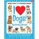 I Love Dogs! Activity Book: Pup-Tacular Stickers, Trivia, Step-By-Step Drawing Projects, and More for the Dog Lover in You!