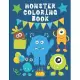 Monster Coloring Book: Funny & Cute Little Monsters Easy Fun Color Pages For Kids