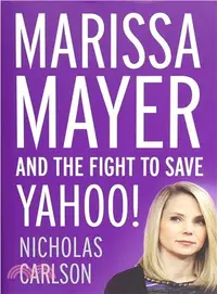 在飛比找三民網路書店優惠-Marissa Mayer and the Fight to