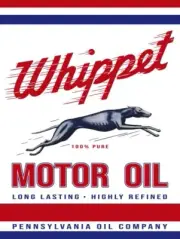 Whippet Motor Oil by Pennsylvania Oil Co. NEW Sign 24"x30" USA STEEL XL Size