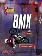 在飛比找三民網路書店優惠-Bmx in the X Games