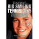 Raising Big Smiling Tennis Kids: A Complete Roadmap for Every Parent And Coach