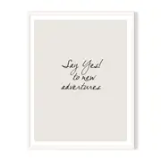 Say Yes Framed Wall Art - White