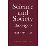 SCIENCE AND SOCIETY 1600 1900