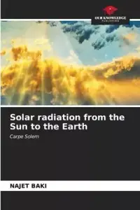 在飛比找博客來優惠-Solar radiation from the Sun t