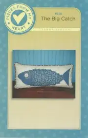 Pieces From My Heart Sandy Gervais The Big Catch Fish Applique Quilt Pattern