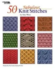 50 Fabulous Knit Bobbles, Popcorns and Puffs