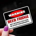 Beer Fridge Sticker | Warning Beer Fridge Not Intended for Food Beer Sticker