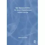 THE HISTORY OF AFRICA: THE QUEST FOR ETERNAL HARMONY