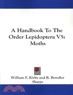 在飛比找三民網路書店優惠-A Handbook to the Order Lepido