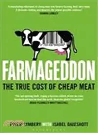 在飛比找三民網路書店優惠-Farmageddon : The True Cost of