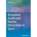 BEHAVIORAL HEALTH AND HUMAN INTERACTIONS IN SPACE