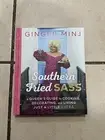 Southern Fried SASS Ginger Minj Cook Book New