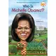Who Is Michelle Obama?/Megan Stine Who Was? 【三民網路書店】