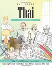 Thai Picture Book: Thai Pictorial Dictionary (Color and Learn) 9781544909523-,