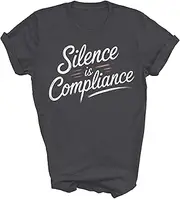 [Generic] Silence is Compliance Activists Unisex Shirt Men Women