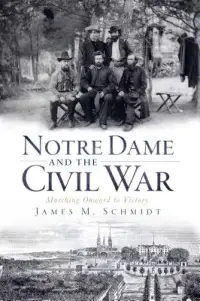 在飛比找博客來優惠-Notre Dame and the Civil War: 