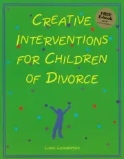 Creative Interventions for Children of Divorce by Liana Lowenstein (English) Pap