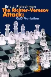 The Richter-Veresov Attack: Qd3 Variation by Eric J. Fleischman (English) Paperb