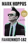 Mark Hoppus Fahrenheit-182: A Memoir Signed Book IN HAND