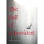 THE FALL OF A PRESIDENT/9786263642546