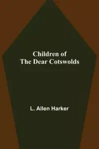 在飛比找博客來優惠-Children of the Dear Cotswolds