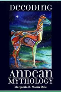 在飛比找博客來優惠-Decoding Andean Mythology