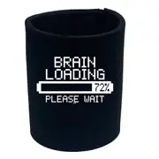 Brain Loading - Funny Novelty Stubby Holder