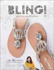 Bling!: The Uncommon Crystal Couture World of Sondra Celli by Celli, Sondra