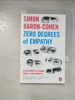 【書寶二手書T8／心理_GD8】ZERO DEGREES OF EMPATHY_SIMON BARON-COHEN