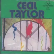 Cecil Taylor Unit by Cecil Taylor