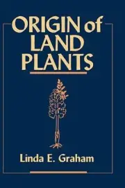 Origin of Land Plants by Linda E. Graham (English) Hardcover Book