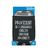 Proficient In 3 Languages English Sarcasm Profanity Stubby Holder With Base Gift
