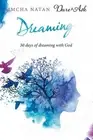 Dreaming: 30 Days of Dreaming with God by Simcha Natan (English) Paperback Book