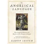 THE COMPLETE HISTORY AND MYTHOS OF THE TONGUE OF ANGELS