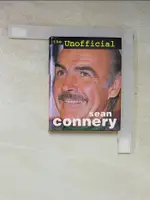 【書寶二手書T5／傳記_LHM】THE UNOFFICIAL SEAN CONNERY_RACHEL SIMPSON