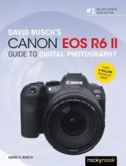 David Busch CANON EOS R6 II Camera Guide to Digital Photography Book~464 pgs~NEW