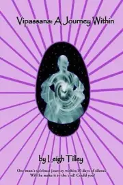 Vipassana: A Journey Within by Leigh Tilley (English) Paperback Book