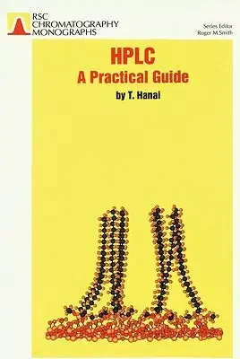 Hplc: A Practical Guide