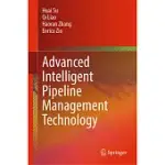 ADVANCED INTELLIGENT PIPELINE MANAGEMENT TECHNOLOGY