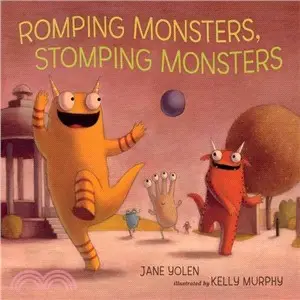 Romping Monsters, Stomping Monsters