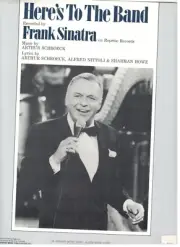 FRANK SINATRA "HERE'S TO THE BAND" SHEET MUSIC-EXTREMELY RARE-BRAND NEW ON SALE!