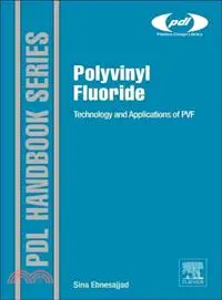 在飛比找三民網路書店優惠-Polyvinyl Fluoride—Technology 